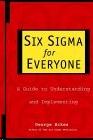 Six Sigma For Everyone