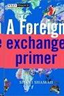 Foreign Exchange Primer.