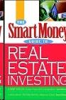 Smartmoney Guide To Real Estate Investing.
