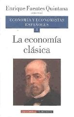 Economia y economistas españoles 4. La economia clasica.