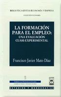 La Formacion para el Empleo. una Evaluacion Cuasi-Experimental.
