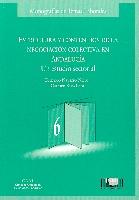 Estructura y Contenidos de la Negociacion Colectiva en Andalucia. un Estudio Sctorial.