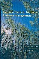 Decision Methods For Forest Managers.