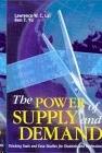 The Power Of Supply And Demand.