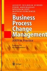 Business Process Change Management. Aris In Practice.