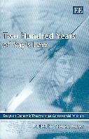 Two Hundred Years Of Say'S Law. Essays On Economic Theory'S Most Controversial Principle.