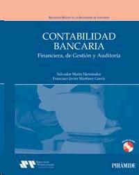 Contabilidad Bancaria. Financiera, de Gestion y Auditoria.