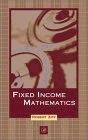 Fixed Income Mathematics