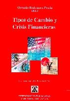 Tipos de Cambio y Crisis Financieras.