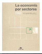 La Economia por Sectores 2002.
