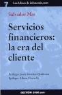 Servicios Financieros. la Era del Cliente.