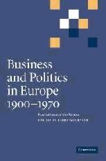 Business And Politics In Europe, 1900 1970