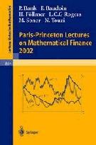 Paris-Princeton Lectures On Mathematical Finance 2002