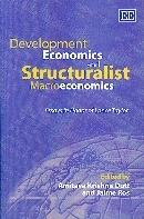 Development Economics and Structuralist Macroeconomics. Essays  in Honor of Lance Taylor.