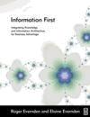 Information First. Integrating Knowledge And Information Architecture For Business Advantage