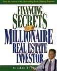 Financing Secrets Of a Millionaire Real State Investor.