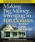 Making Big Money Investing In Foreclosure Without Cash Or Credit