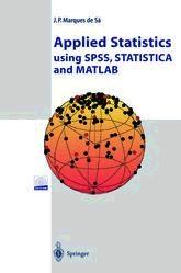 Applied Statistics Using Spss, Statistica And Matlab