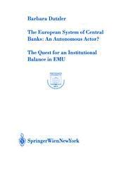 The European System Of Central Banks: An Autonomous Actor?