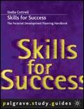 Skills For Success. The Personal Development Planning Handbook
