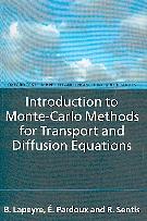 Introduction To Monte-Carlo Methods For Transport And Diffusion Equations