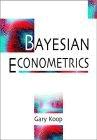Bayesian Econometrics.