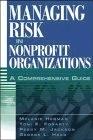 Managing Risk In Nonprofit Organizations. a Comprehensive Guide.