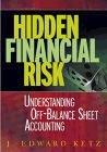 Hidden Financial Risk: Understanding "Off Balance Sheet Accounting".