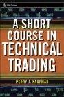 A Short Course In Technical Trading.