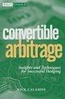Convertible Arbitrage: Insights And Techniques For Successful Hedging.
