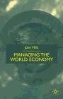Managing The World Economy.