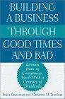 Building a Business Through Good Times And Bad.