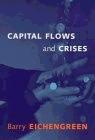 Capital Flows And Crises.