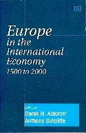Europe In The International Economy, 1500 To 2000.