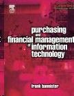 Purchasing And Financial Management Of Information Technology