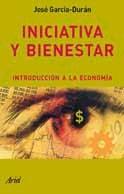 Iniciativa y Bienestar. Introduccion a la Economia.
