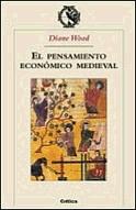 El Pensamiento Economico Medieval.