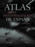 Atlas de la Industrializacion en España 2003.