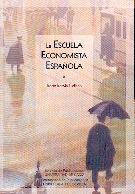 La Escuela Economista Española.