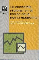 La Economia Regional en el Marco de la Nueva Economia.