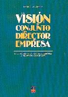 Vision de Conjunto del Director de Empresa