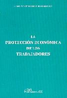 La Proteccion Economica de los Trabajadores.