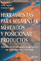 Herramientas para Segmentar Mercados y Posicionar Productos.