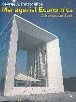 Managerial Economics: a European Text