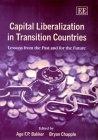 Capital Liberalization In Transition Countries. Lessons From The Past And For The Future.