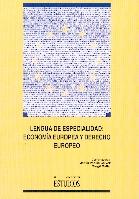 Lengua de especialidad. Economia europea y derecho europeo.