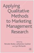 Applying Qualitative Methods to Marketing Management Research