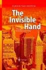 The Invisible Hand. Economic Thought Yesterday And Today.