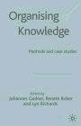 Organizing Knowledge: Methods and Case Studies.