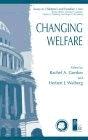 Changing Welfare